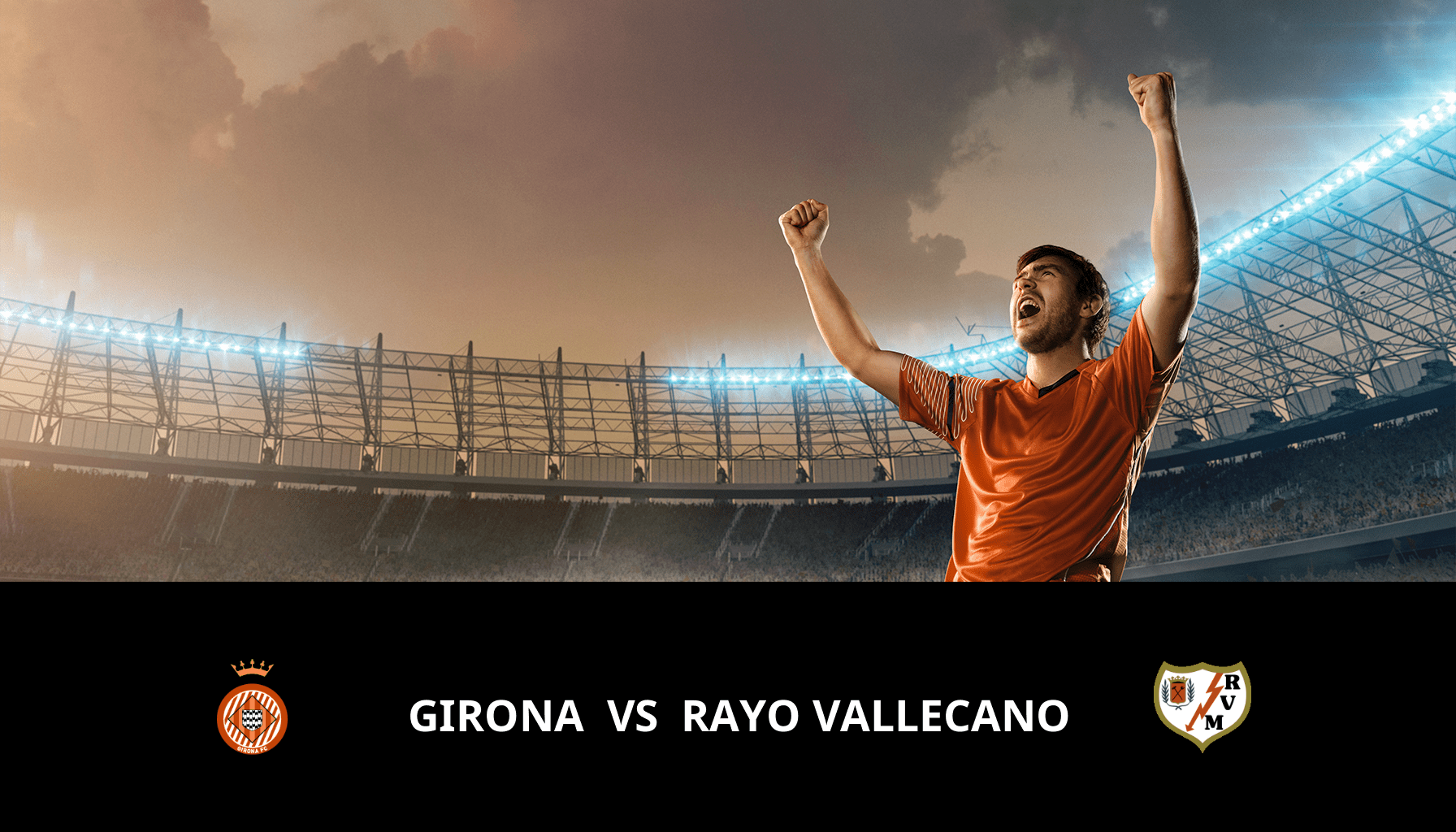 Pronostic Girona VS Rayo Vallecano du 26/02/2024 Analyse de la rencontre